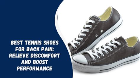 best tennis shoes for back pain
